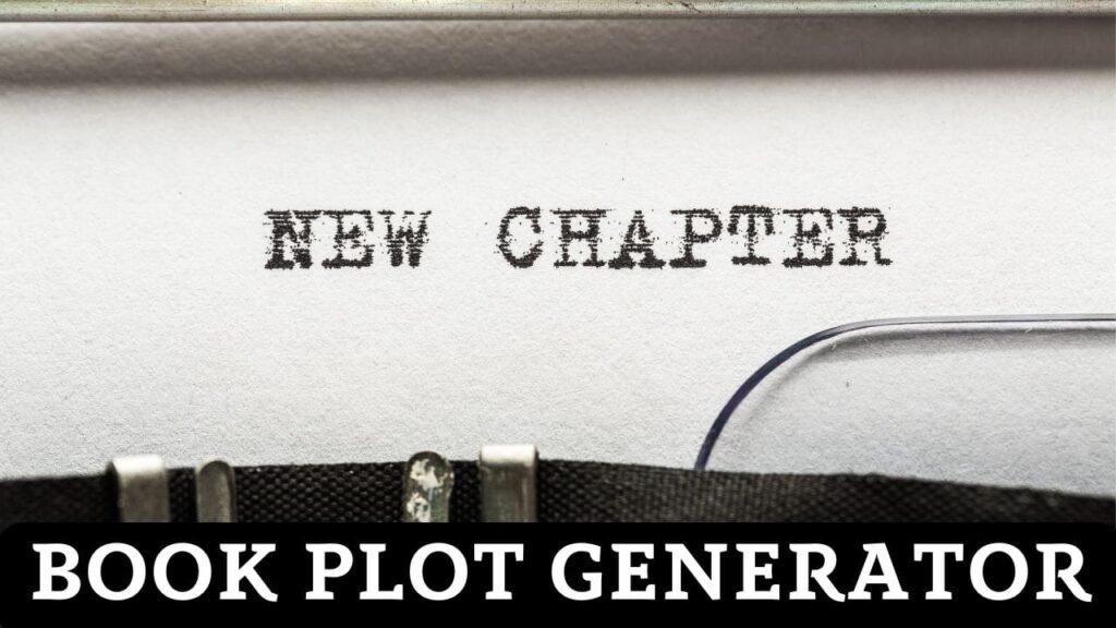 How to Use a Book Plot Generator Effectively for Story Ideas